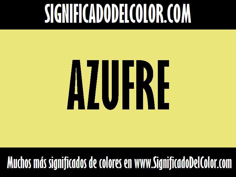 cual es el color Azufre